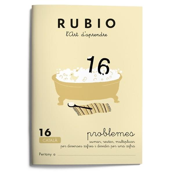 RUBIO L'ART D'APRENDRE. PROBLEMES 16 | 9788489773219 | RUBIO POLO, ENRIQUE | Galatea Llibres | Librería online de Reus, Tarragona | Comprar libros en catalán y castellano online