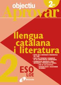 OBJECTIU APROVAR 2 ESO LLENGUA CATALANA I LITERATURA | 9788499060095 | Galatea Llibres | Librería online de Reus, Tarragona | Comprar libros en catalán y castellano online