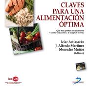 CLAVES PARA UNA ALIMENTACION OPTIMA | 9788479788377 | ASTIASARAN, ICIAR | Galatea Llibres | Librería online de Reus, Tarragona | Comprar libros en catalán y castellano online