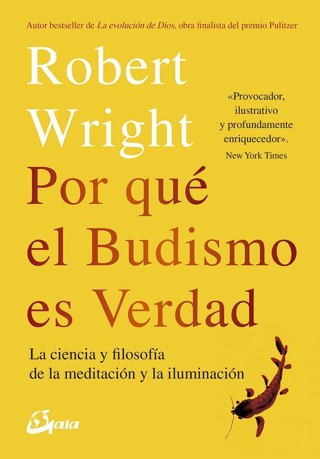 POR QUÉ EL BUDISMO ES VERDAD | 9788484457404 | WRIGHT, ROBERT | Galatea Llibres | Librería online de Reus, Tarragona | Comprar libros en catalán y castellano online