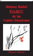 HAIKU DE LAS CUATRO ESTACIONES | 9788485639335 | Basho, Matsuo | Galatea Llibres | Librería online de Reus, Tarragona | Comprar libros en catalán y castellano online