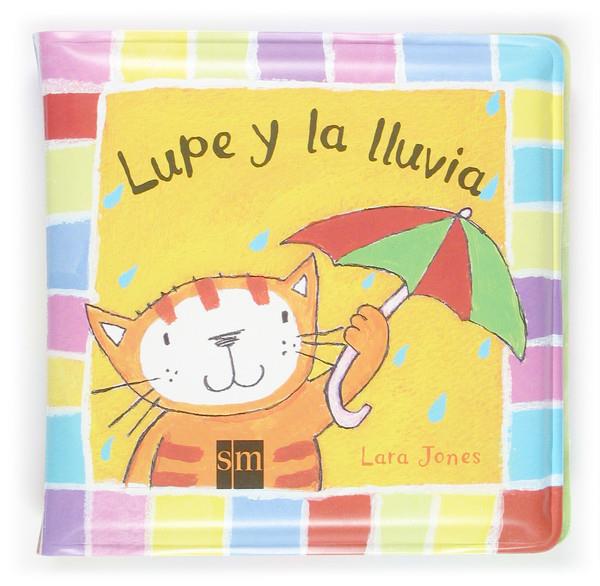 LUPE Y LA LLUVIA | 9788467503920 | JONES, LARA | Galatea Llibres | Librería online de Reus, Tarragona | Comprar libros en catalán y castellano online