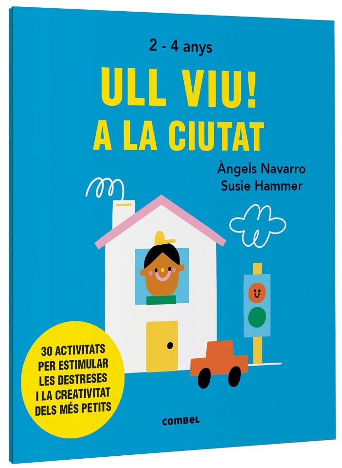 ULL VIU! A LA CIUTAT | 9788491019558 | NAVARRO SIMON, ÀNGELS | Galatea Llibres | Llibreria online de Reus, Tarragona | Comprar llibres en català i castellà online