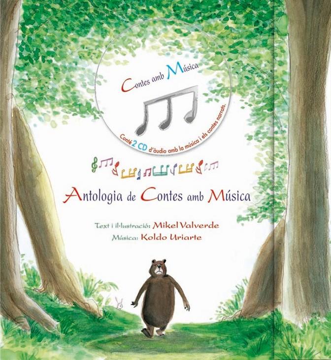 ANTOLOGIA DE CONTES AMB MUSICA | 9788479426521 | VALVERDE, MIKEL/URIARTE, KOLDO | Galatea Llibres | Librería online de Reus, Tarragona | Comprar libros en catalán y castellano online