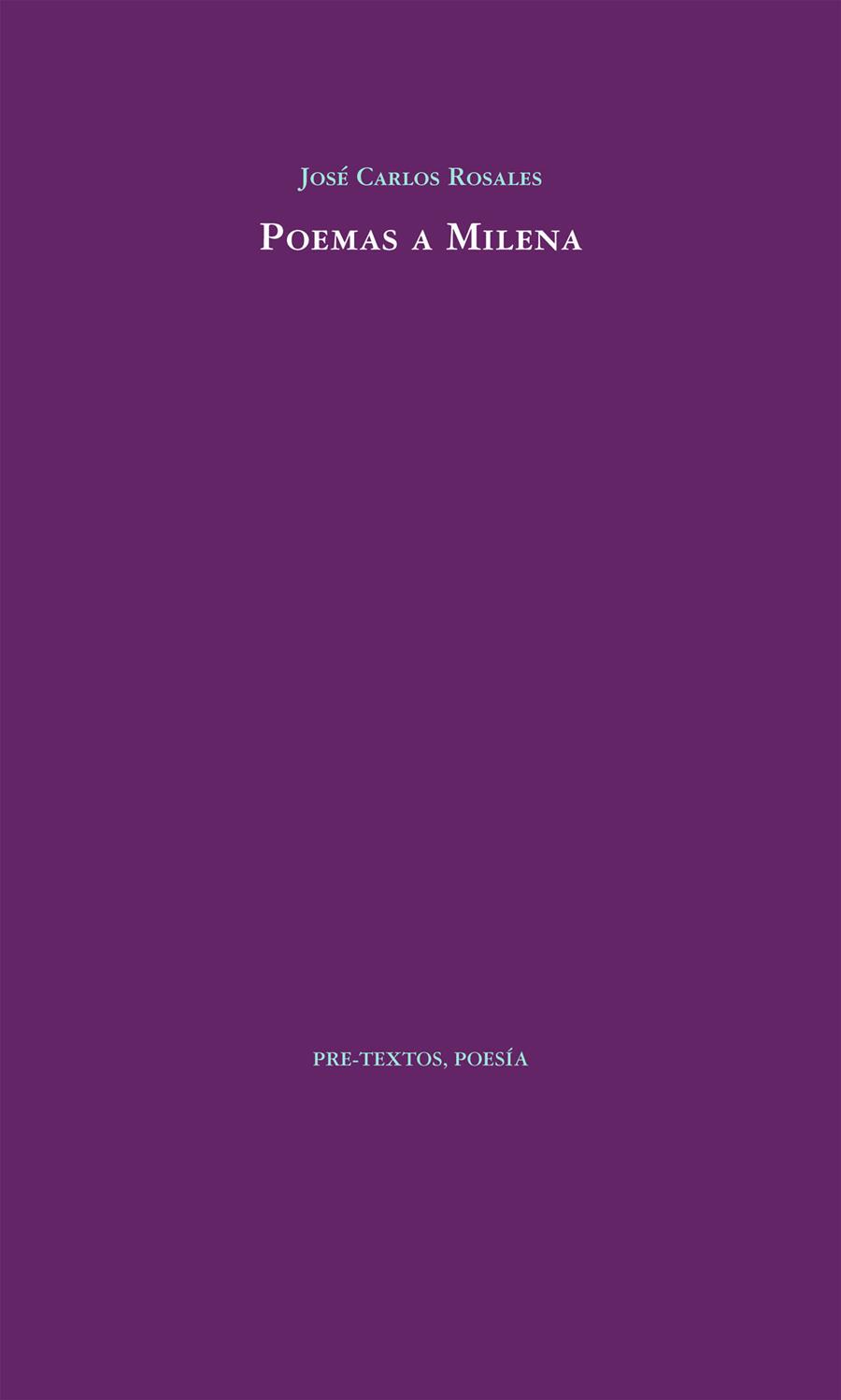 POEMAS A MILENA | 9788415297185 | ROSALES ESCRIBANO, JOSÉ CARLOS | Galatea Llibres | Llibreria online de Reus, Tarragona | Comprar llibres en català i castellà online