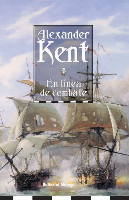 EN LINEA DE COMBATE | 9788474861174 | KENT, ALEXANDER | Galatea Llibres | Llibreria online de Reus, Tarragona | Comprar llibres en català i castellà online