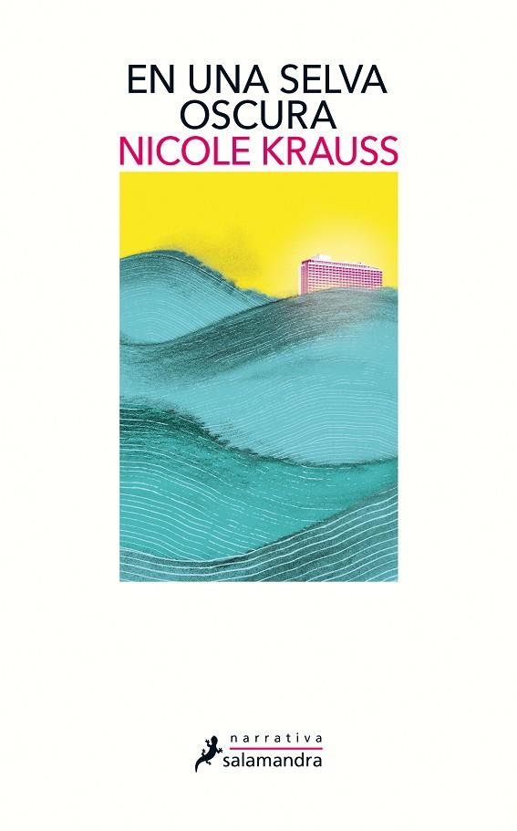 EN UNA SELVA OSCURA | 9788498388961 | KRAUSS, NICOLE | Galatea Llibres | Llibreria online de Reus, Tarragona | Comprar llibres en català i castellà online