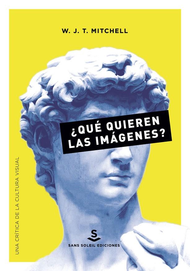 QUÉ QUIEREN LAS IMÁGENES? | 9788494611995 | MITCHELL, W J T	 | Galatea Llibres | Llibreria online de Reus, Tarragona | Comprar llibres en català i castellà online