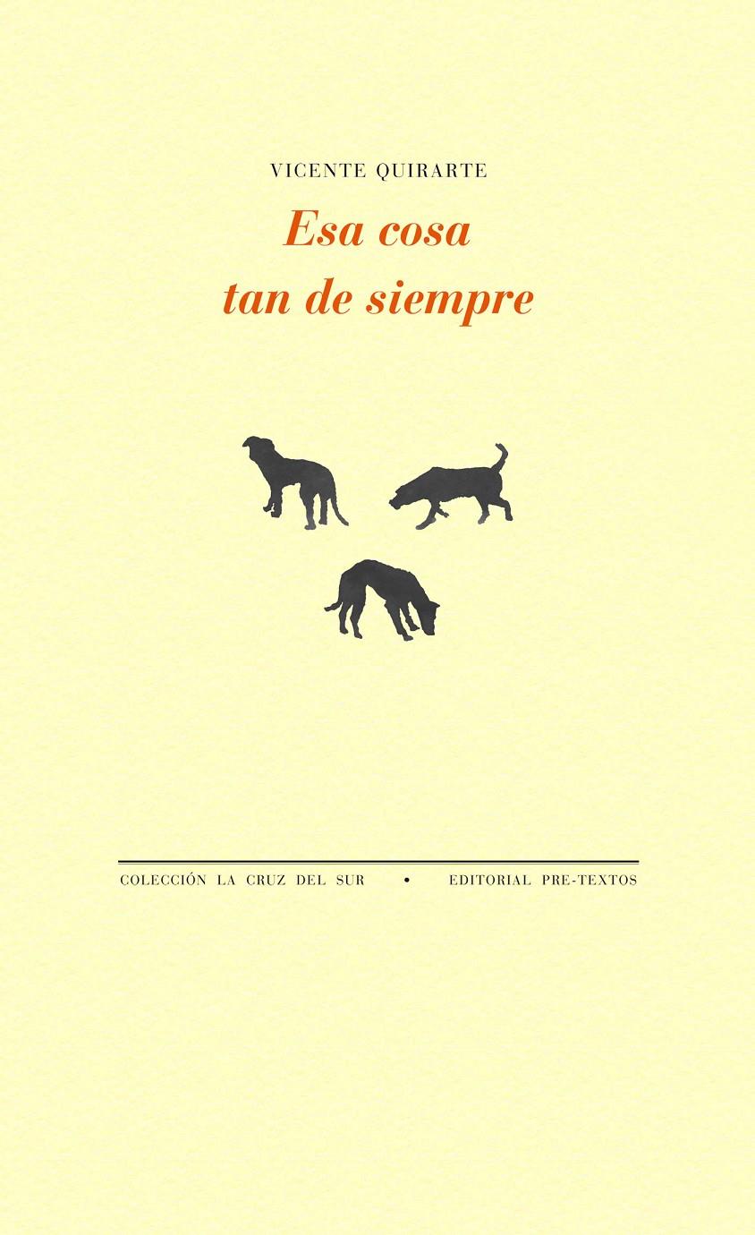 ESA COSA TAN DE SIEMPRE | 9788415576693 | QUIRARTE, VICENTE | Galatea Llibres | Librería online de Reus, Tarragona | Comprar libros en catalán y castellano online