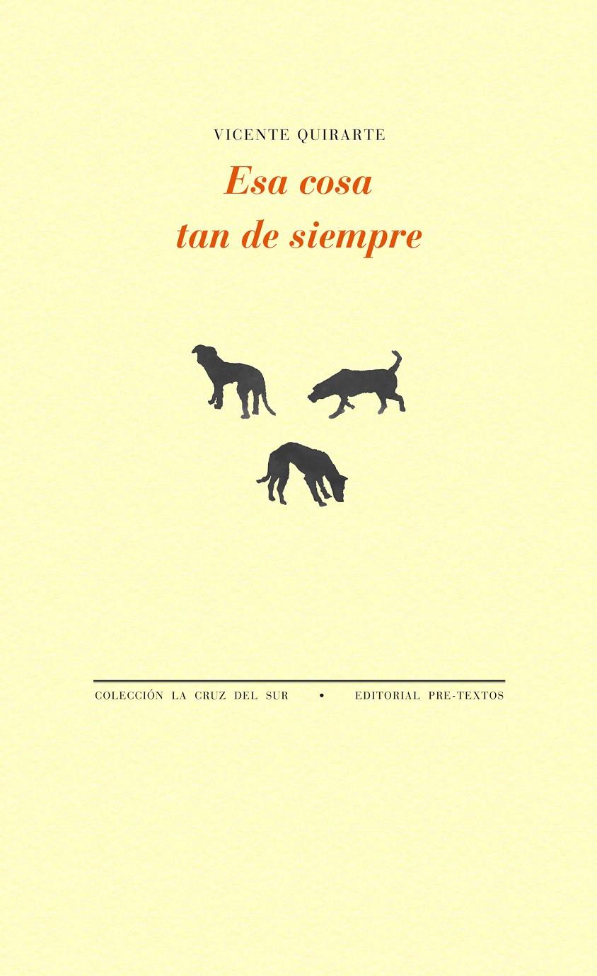 ESA COSA TAN DE SIEMPRE | 9788415576693 | QUIRARTE, VICENTE | Galatea Llibres | Llibreria online de Reus, Tarragona | Comprar llibres en català i castellà online