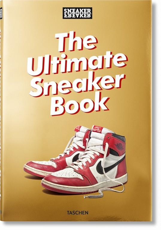 SNEAKER FREAKER. THE ULTIMATE SNEAKER BOOK | 9783836572231 | WOOD, SIMON | Galatea Llibres | Librería online de Reus, Tarragona | Comprar libros en catalán y castellano online