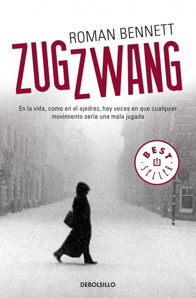 ZUGZWANG | 9788499081564 | BENNETT, RONAN | Galatea Llibres | Librería online de Reus, Tarragona | Comprar libros en catalán y castellano online