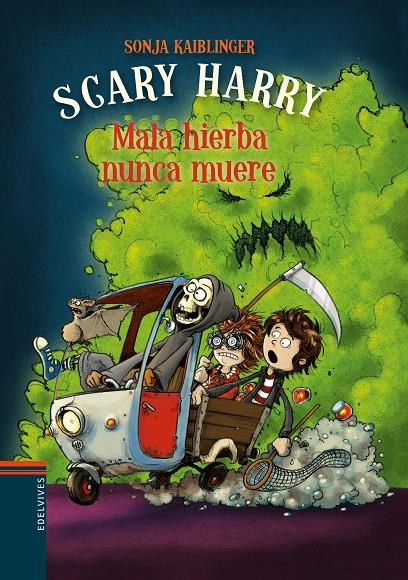 SCARY HARRY. MALA HIERBA NUNCA MUERE | 9788414016961 | KAIBLINGER, SONJA | Galatea Llibres | Librería online de Reus, Tarragona | Comprar libros en catalán y castellano online
