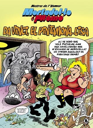 MORTADEL·LO I FILEMÓ DA VINCI, EL PINTAMONA... LISA (MESTRES DE L'HUMOR 52) | 9788402422064 | IBÁÑEZ, FRANCISCO | Galatea Llibres | Llibreria online de Reus, Tarragona | Comprar llibres en català i castellà online