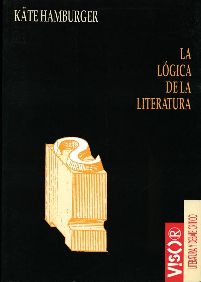 LOGICA DE LA LITERATURA, LA | 9788477747185 | HAMBURGER, KATE | Galatea Llibres | Librería online de Reus, Tarragona | Comprar libros en catalán y castellano online