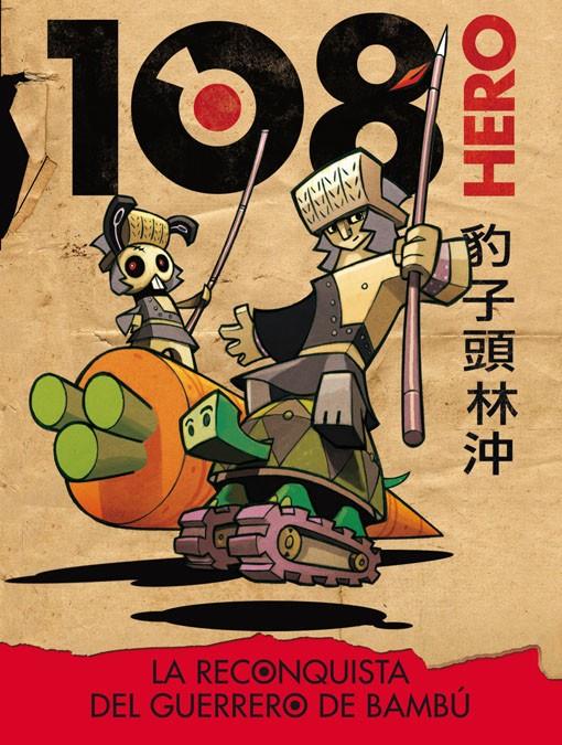 HERO 108. LA RECONQUISTA DEL GUERRERO DE BAMBU | 9788420407340 | Galatea Llibres | Llibreria online de Reus, Tarragona | Comprar llibres en català i castellà online