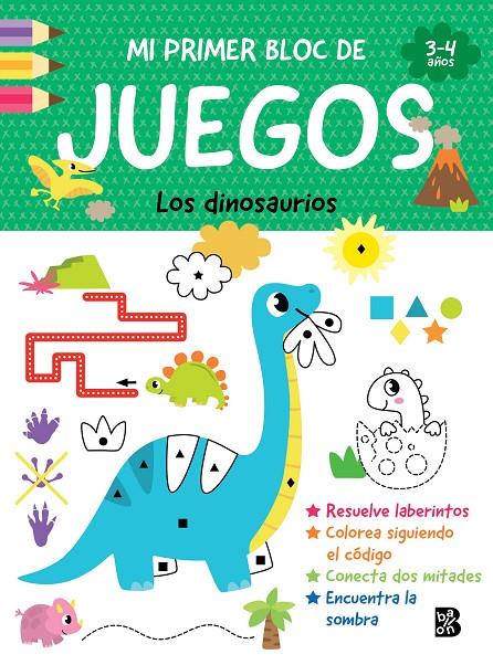 MI PRIMER BLOC DE JUEGOS- LOS DINOSAURIOS | 9789403247380 | Galatea Llibres | Librería online de Reus, Tarragona | Comprar libros en catalán y castellano online