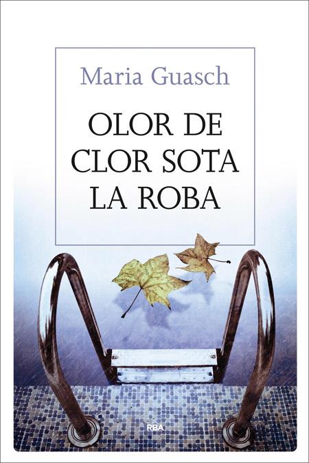 OLOR DE CLOR SOTA LA ROBA | 9788482647333 | GUASCH, MARIA | Galatea Llibres | Librería online de Reus, Tarragona | Comprar libros en catalán y castellano online