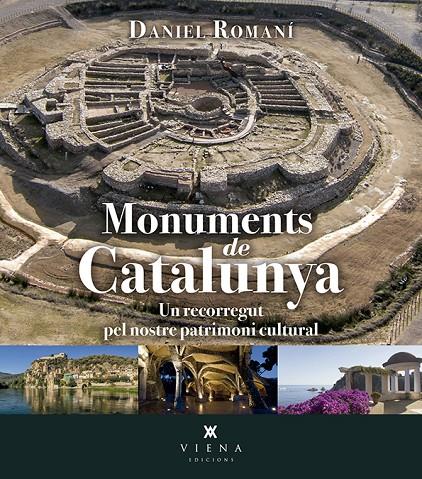 MONUMENTS DE CATALUNYA | 9788483309582 | ROMANí CORNET, DANIEL | Galatea Llibres | Librería online de Reus, Tarragona | Comprar libros en catalán y castellano online