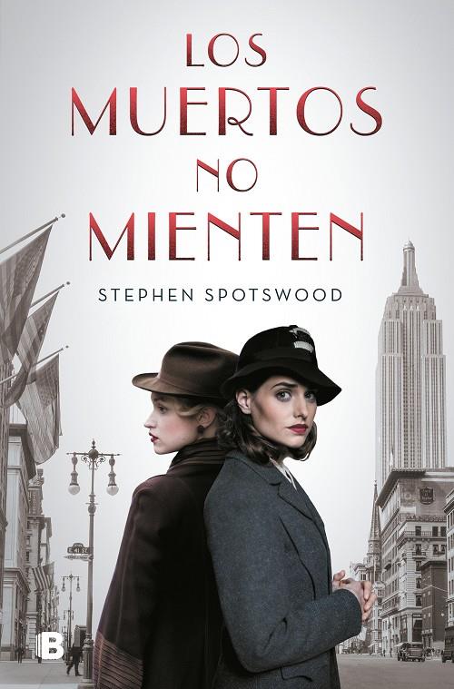LOS MUERTOS NO MIENTEN | 9788466668774 | SPOTWOOD, STEPHEN | Galatea Llibres | Llibreria online de Reus, Tarragona | Comprar llibres en català i castellà online