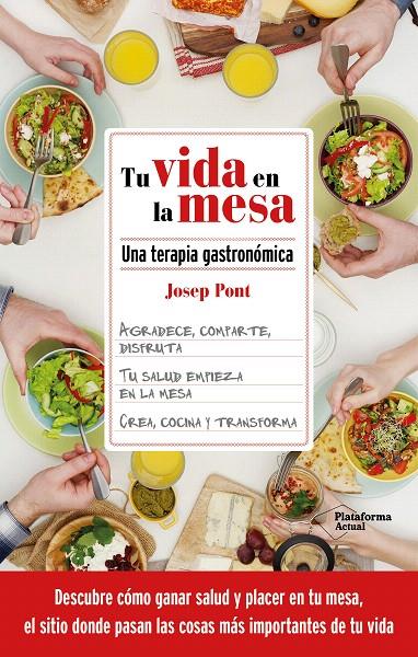 TU VIDA EN LA MESA | 9788418927362 | PONT, JOSEP | Galatea Llibres | Librería online de Reus, Tarragona | Comprar libros en catalán y castellano online