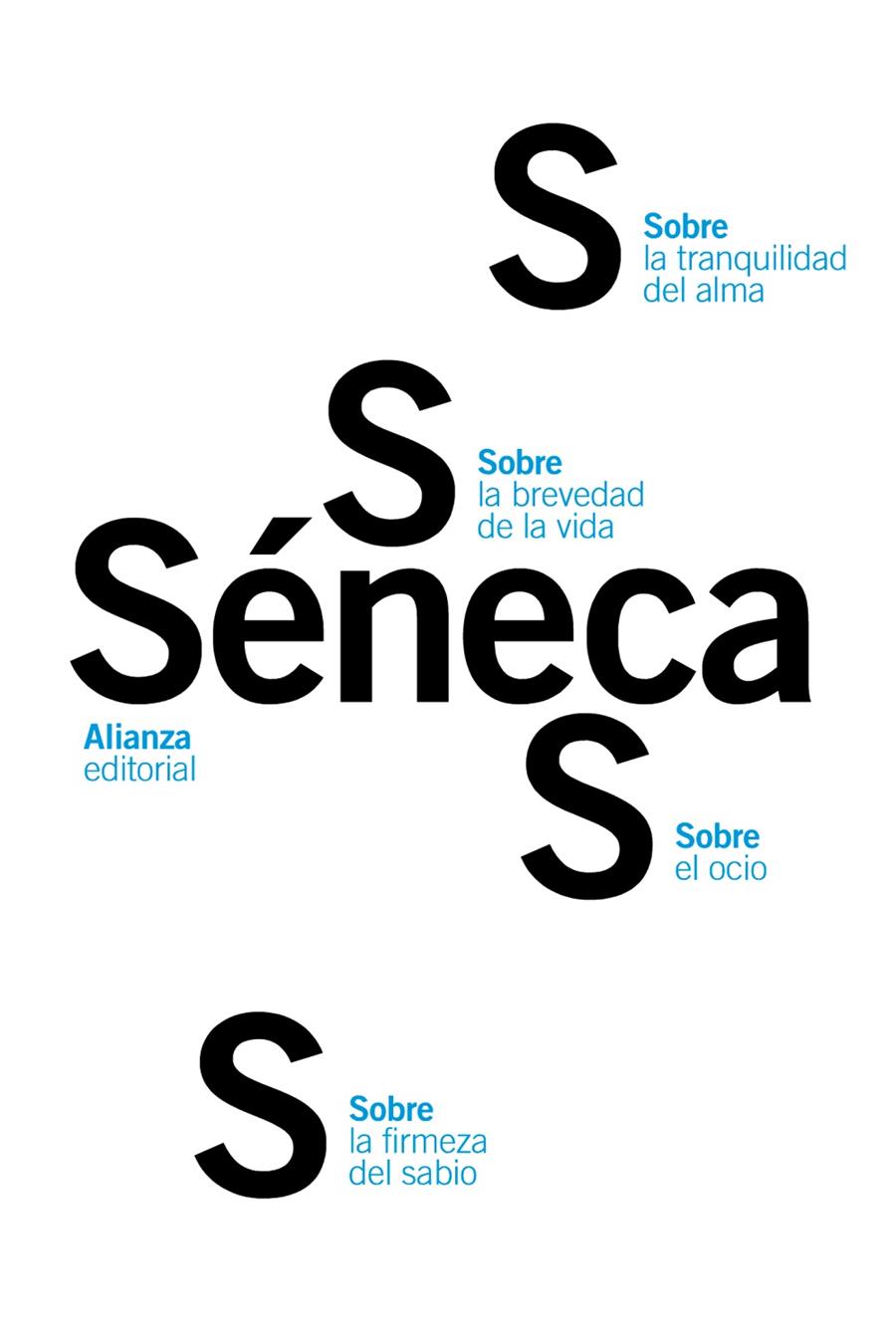 SOBRE LA FIRMEZA DEL SABIO / SOBRE EL OCIO / SOBRE LA TRANQUILIDAD DEL ALMA / SOBRE LA BREVEDAD DE LA VIDA | 9788420688473 | SÉNECA | Galatea Llibres | Librería online de Reus, Tarragona | Comprar libros en catalán y castellano online