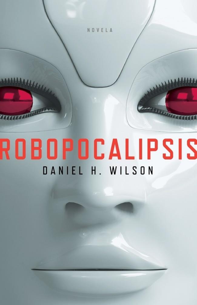 ROBOPOCALIPSIS | 9788401384288 | WILSON, DANIEL H. | Galatea Llibres | Llibreria online de Reus, Tarragona | Comprar llibres en català i castellà online