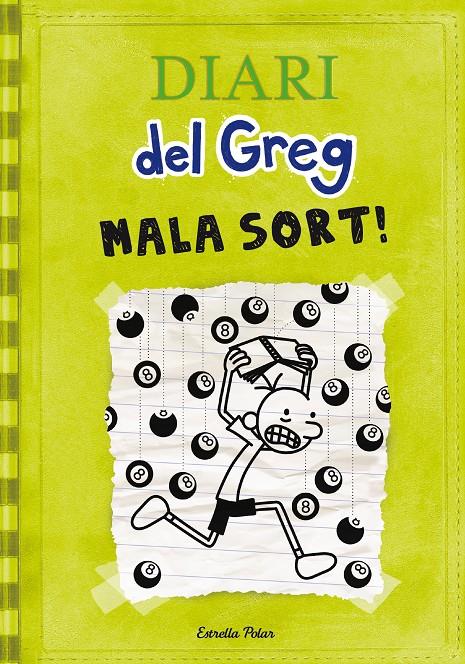 DIARI DEL GREG 8: MALA SORT! | 9788490574904 | KINNEY, JEFF | Galatea Llibres | Librería online de Reus, Tarragona | Comprar libros en catalán y castellano online