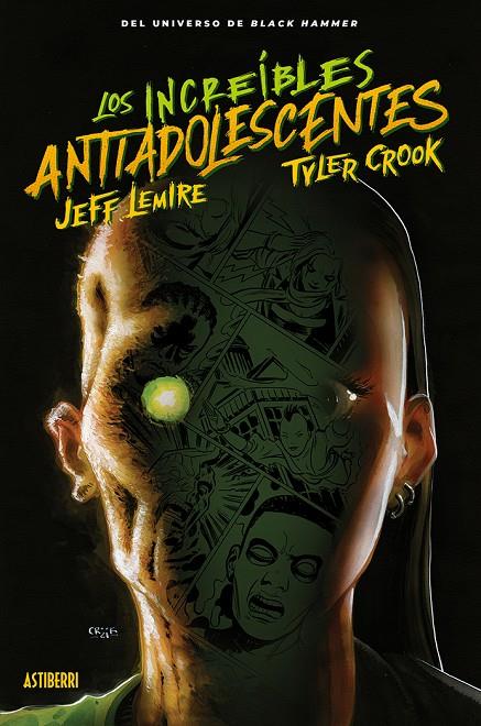 LOS INCREÍBLES ANTIADOLESCENTES | 9788419670045 | LEMIRE, JEFF/CROOK, TYLER/FAWKES, RAY/RUBÍN, DAVID | Galatea Llibres | Librería online de Reus, Tarragona | Comprar libros en catalán y castellano online