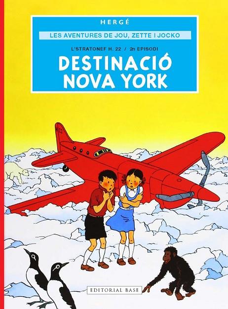 LES AVENTURES DE JOU, ZETTE I JOCKO 2. DESTINACIO NOVA YORK | 9791387728298 | REMI "HERGÉ", GEORGES | Galatea Llibres | Llibreria online de Reus, Tarragona | Comprar llibres en català i castellà online