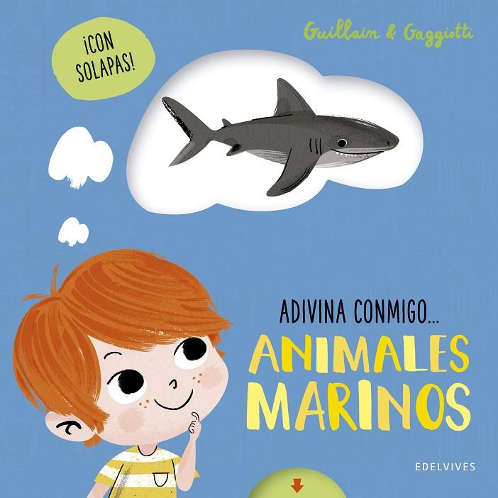 ANIMALES MARINOS | 9788414030875 | GUILLAIN, ADAM/GUILLAIN, CHARLOTTE | Galatea Llibres | Librería online de Reus, Tarragona | Comprar libros en catalán y castellano online