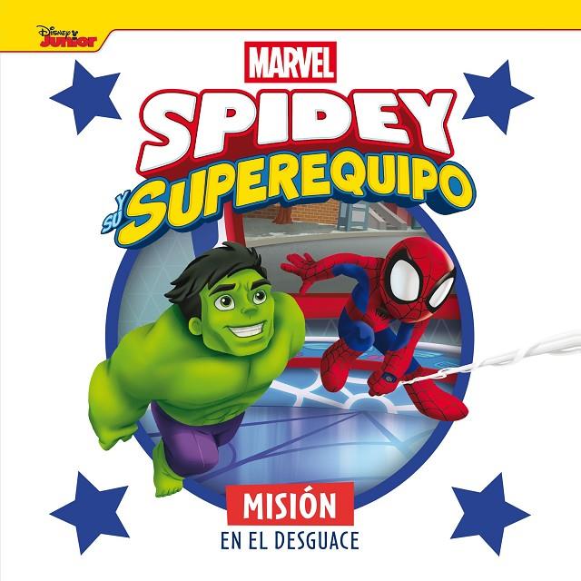 SPIDEY Y SU SUPEREQUIPO. MISIÓN EN EL DESGUACE | 9788410362079 | Galatea Llibres | Llibreria online de Reus, Tarragona | Comprar llibres en català i castellà online