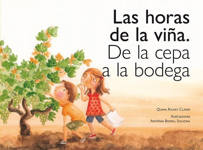 LAS HORAS DE LA VIÑA | 9788416445196 | RICART CLAVER, QUIMA | Galatea Llibres | Librería online de Reus, Tarragona | Comprar libros en catalán y castellano online