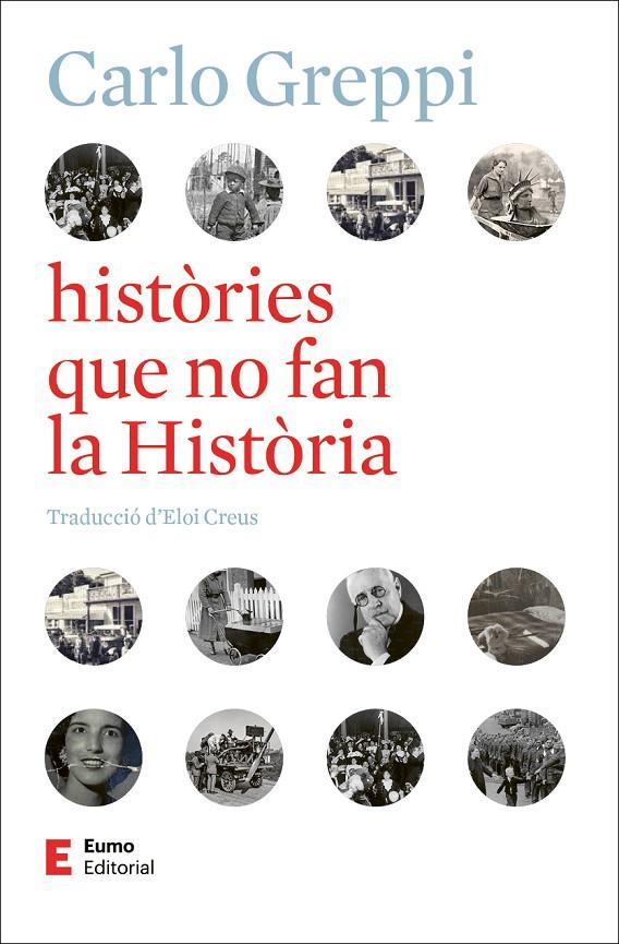 HISTÒRIES QUE NO FAN LA HISTÒRIA | 9788497668743 | GREPPI, CARLO | Galatea Llibres | Llibreria online de Reus, Tarragona | Comprar llibres en català i castellà online