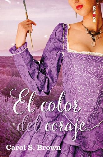 EL COLOR DEL CORAJE | 9788418539442 | BROWN, CAROL | Galatea Llibres | Llibreria online de Reus, Tarragona | Comprar llibres en català i castellà online