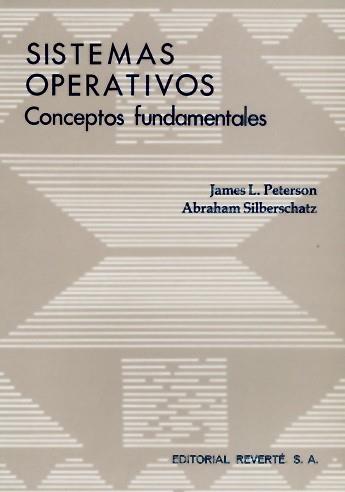 SISTEMAS OPERATIVOS. CONCEPTOS FUNDAMENTALES | 9788429126938 | PETERSON, JAMES L./SILBERSCHATZ, A. | Galatea Llibres | Librería online de Reus, Tarragona | Comprar libros en catalán y castellano online