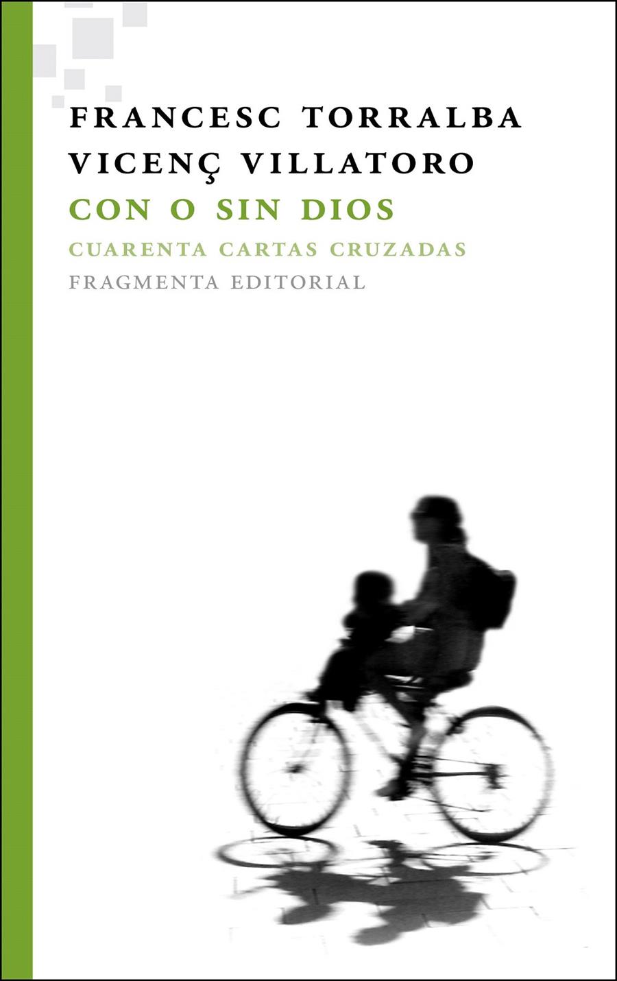 CON O SIN DIOS | 9788492416615 | TORRALBA ROSSELLÓ, FRANCESC/VILLATORO LAMOLLA, VICENÇ | Galatea Llibres | Librería online de Reus, Tarragona | Comprar libros en catalán y castellano online