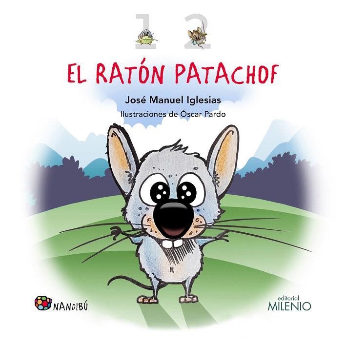 EL RATÓN PATACHOF | 9788497439367 | IGLESIAS, JOSÉ MANUEL | Galatea Llibres | Llibreria online de Reus, Tarragona | Comprar llibres en català i castellà online