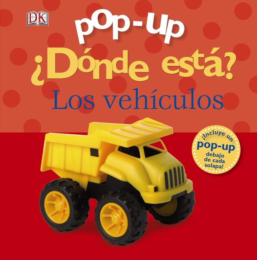 POP-UP ¿DÓNDE ESTÁ? LOS VEHÍCULOS | 9788421689288 | SIRETT, DAWN | Galatea Llibres | Librería online de Reus, Tarragona | Comprar libros en catalán y castellano online
