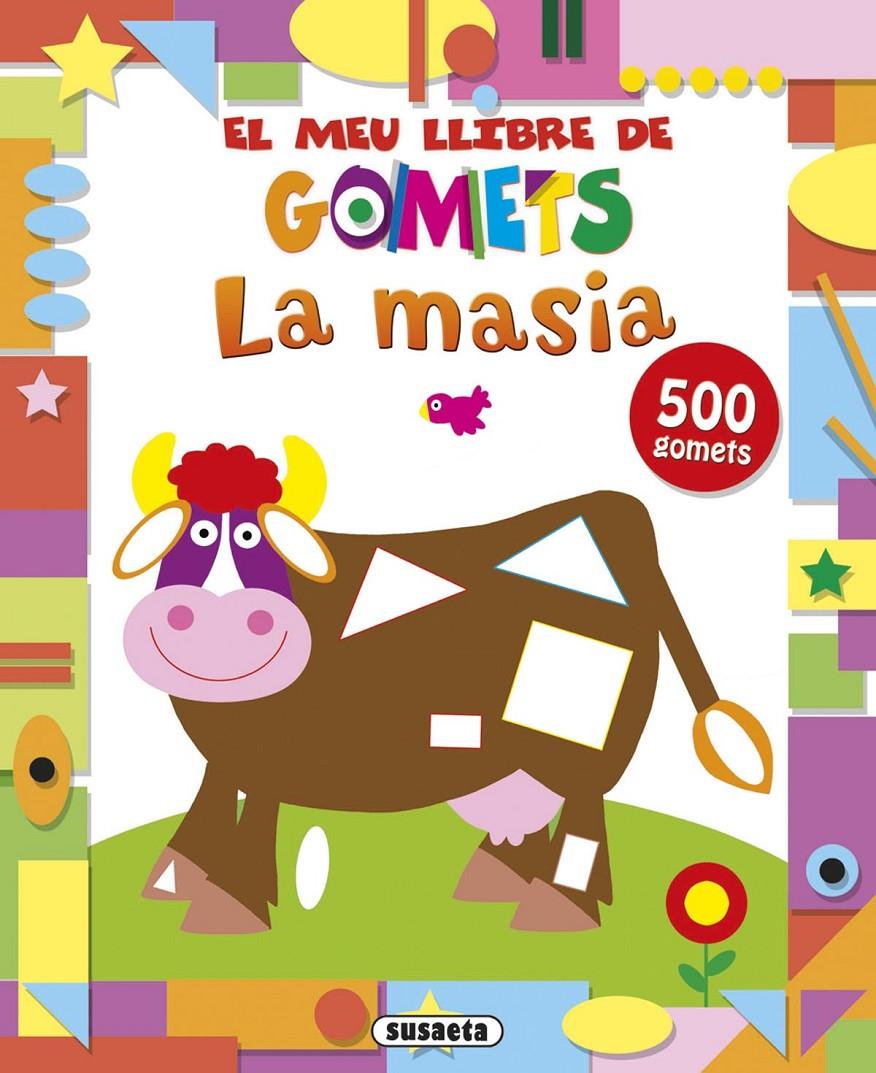 LA MASIA. EL MEU LLIBRE DE GOMETS | 9788467737523 | Galatea Llibres | Librería online de Reus, Tarragona | Comprar libros en catalán y castellano online