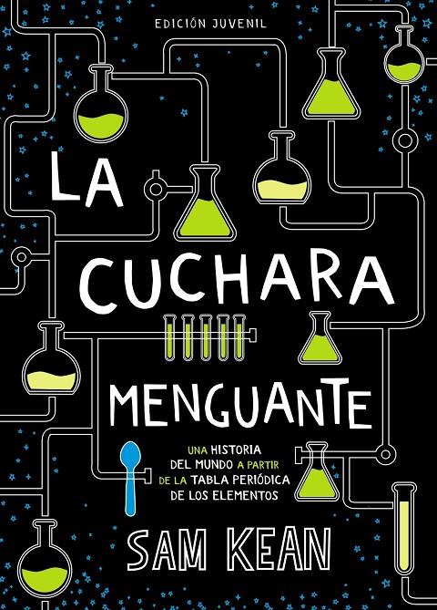 LA CUCHARA MENGUANTE | 9788469847282 | KEAN, SAM | Galatea Llibres | Librería online de Reus, Tarragona | Comprar libros en catalán y castellano online