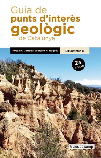 GUIA DE PUNTS D'INTERÈS GEOLÒGIC DE CATALUNYA | 9788413566436 | NOGUÉS, JOAQUIM M./CORREIG BLANCHAR, TERESA MARIA | Galatea Llibres | Llibreria online de Reus, Tarragona | Comprar llibres en català i castellà online