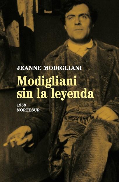 MODIGLIANI SIN LA LEYENDA PP-3 | 9788493636913 | MODIGLIANI, JEANNE | Galatea Llibres | Librería online de Reus, Tarragona | Comprar libros en catalán y castellano online