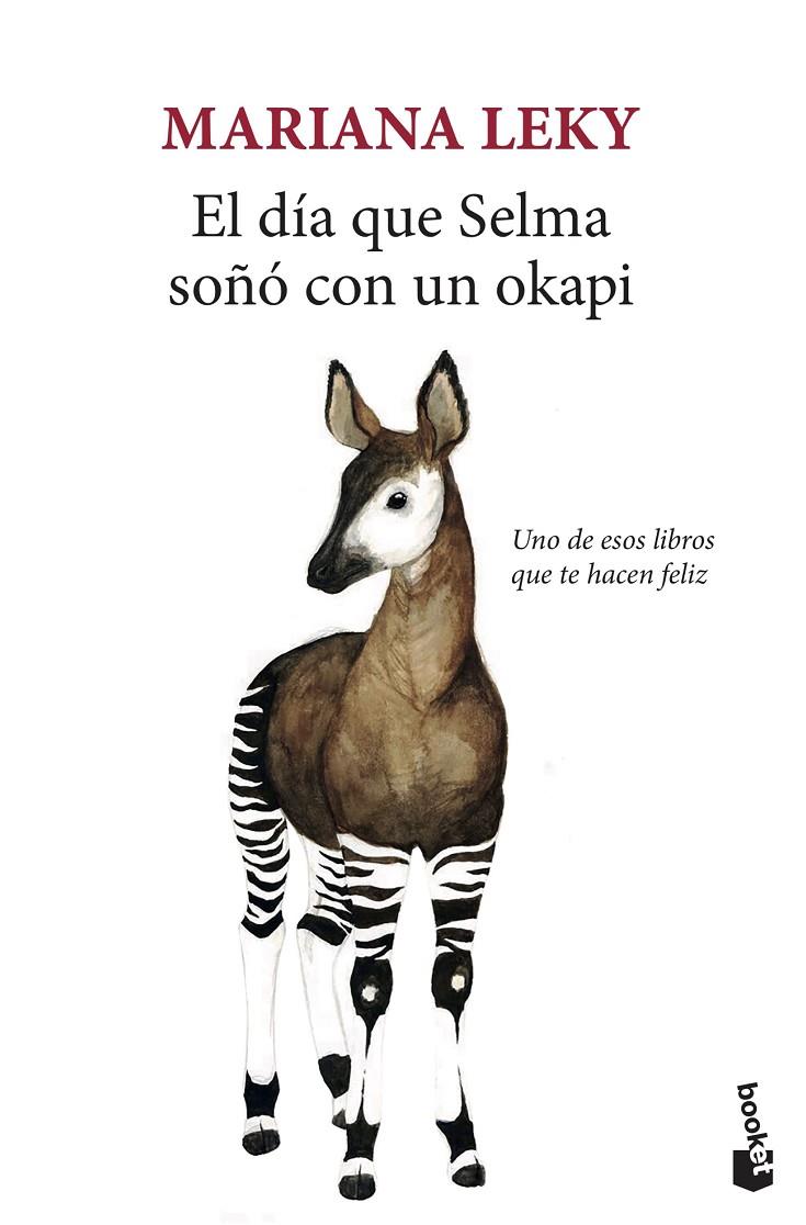 EL DÍA QUE SELMA SOÑÓ CON UN OKAPI | 9788432236280 | LEKY, MARIANA | Galatea Llibres | Librería online de Reus, Tarragona | Comprar libros en catalán y castellano online