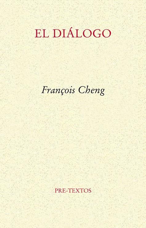 EL DIÁLOGO | 9788415576846 | CHENG, FRANÇOIS | Galatea Llibres | Librería online de Reus, Tarragona | Comprar libros en catalán y castellano online