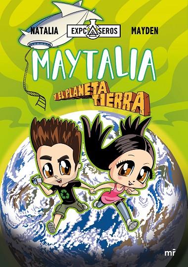 MAYTALIA Y EL PLANETA TIERRA | 9788427047006 | NATALIA / MAYDEN | Galatea Llibres | Librería online de Reus, Tarragona | Comprar libros en catalán y castellano online