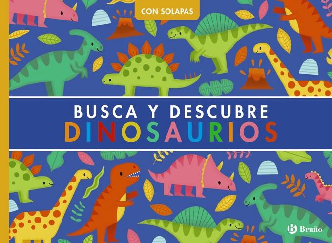 BUSCA Y DESCUBRE. DINOSAURIOS | 9788469643020 | WEERASEKERA, REBECCA | Galatea Llibres | Librería online de Reus, Tarragona | Comprar libros en catalán y castellano online
