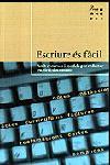 ESCRIURE ES FACIL | 9788482562995 | AUTORS DIVERSOS | Galatea Llibres | Librería online de Reus, Tarragona | Comprar libros en catalán y castellano online