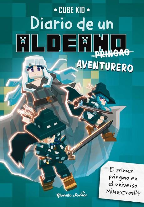 MINECRAFT. DIARIO DE UN ALDEANO PRINGAO. AVENTURERO | 9788408283621 | CUBE KID | Galatea Llibres | Librería online de Reus, Tarragona | Comprar libros en catalán y castellano online