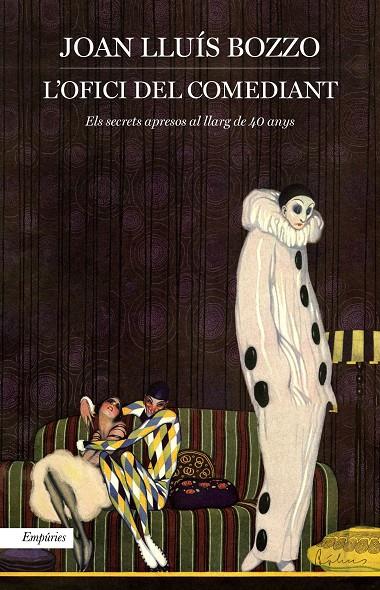 L'OFICI DEL COMEDIANT | 9788417879136 | BOZZO, JOAN LLUÍS | Galatea Llibres | Librería online de Reus, Tarragona | Comprar libros en catalán y castellano online